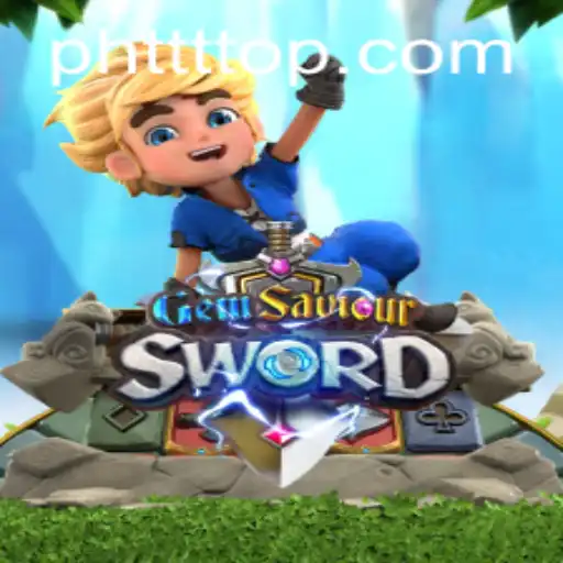 GemSaviourSword: An Epic Adventure in the World of PHTTT.COM