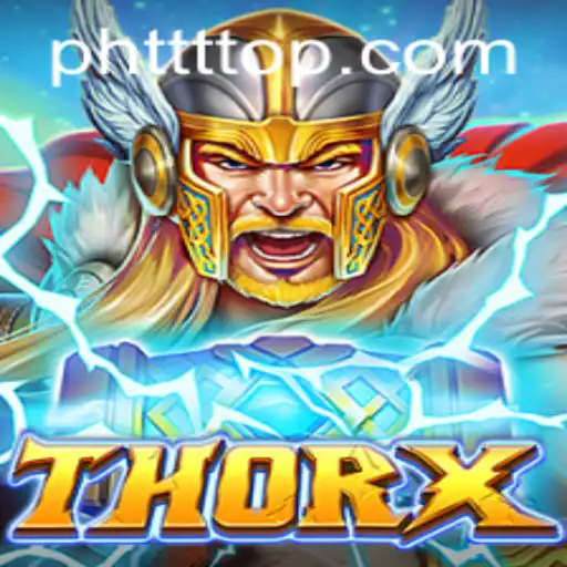 Exploring ThorX: The Ultimate Gaming Experience with PHTTT.COM