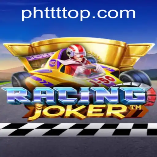 RacingJoker: A Thrilling Adventure in the World of Speed and Strategy with PHTTT.COM